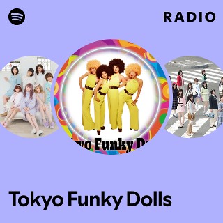 Tokyo Funky Dolls | Faces